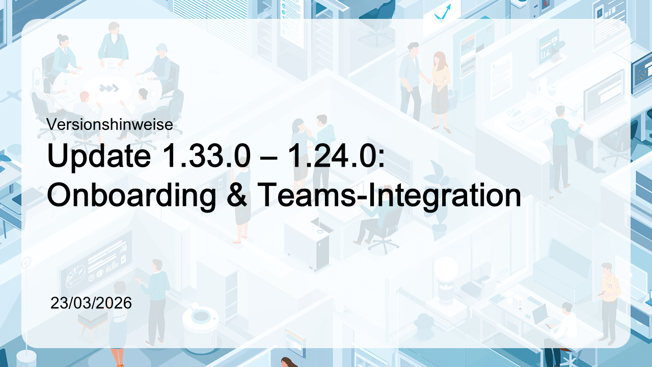 Neues Update 1.24.0: Onboarding & Teams-Integration