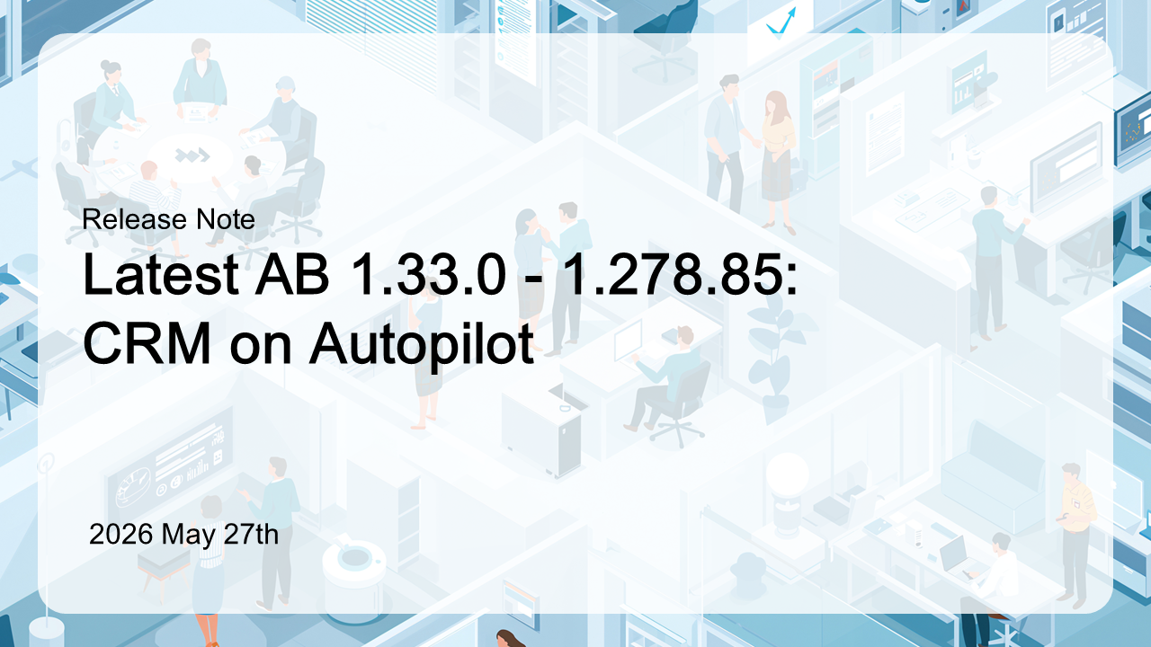 Version 1.273.85: CRM on Autopilot
