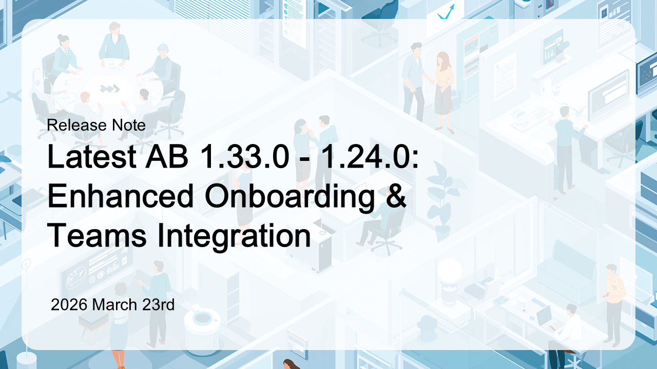 AB Update 1.24.0: Enhanced Onboarding & Teams Integration